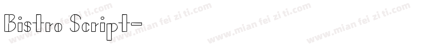 Bistro Script字体转换